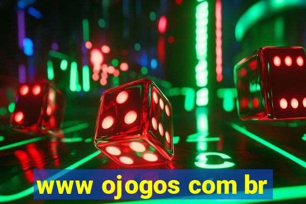 www ojogos com br